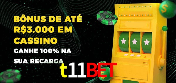 t11bet melhor bônus de depósito